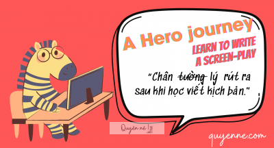 Life-lesson từ việc học viết kịch bản của tớ. 